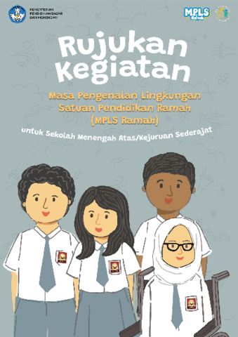 Rujukan kegiatan masa pengenalan lingkungan satuan pendidikan ramah (mpls ramah): untuk sekolah menengah atas/kejuruan sederajat