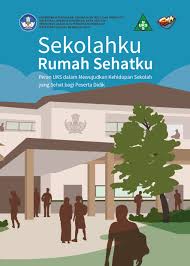 Sekolahku Rumah Sehatku